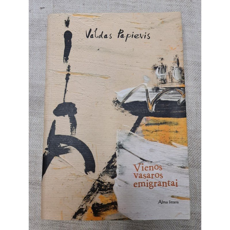 Vienos vasaros emigrantai  Valdas Papievis