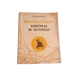 Moteriškų drabužių kirpimas ir siuvimas  N. Jerzenkova