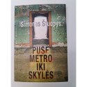 Pusė metro iki skylės – Simonas Štuopys