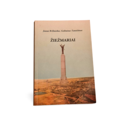 Juozas Briliauskas, Gediminas Tamošiūnas  Žiežmariai