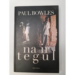 Na ir tegul – Paul Bowles