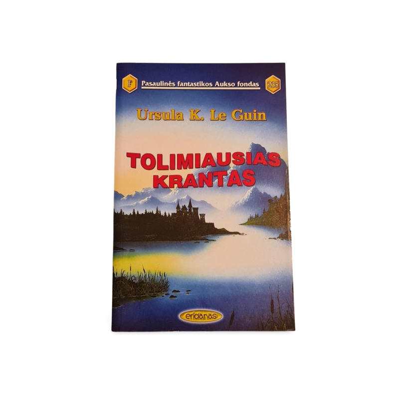 Tolimiausias krantas  Ursula K. Le Guin  F 255