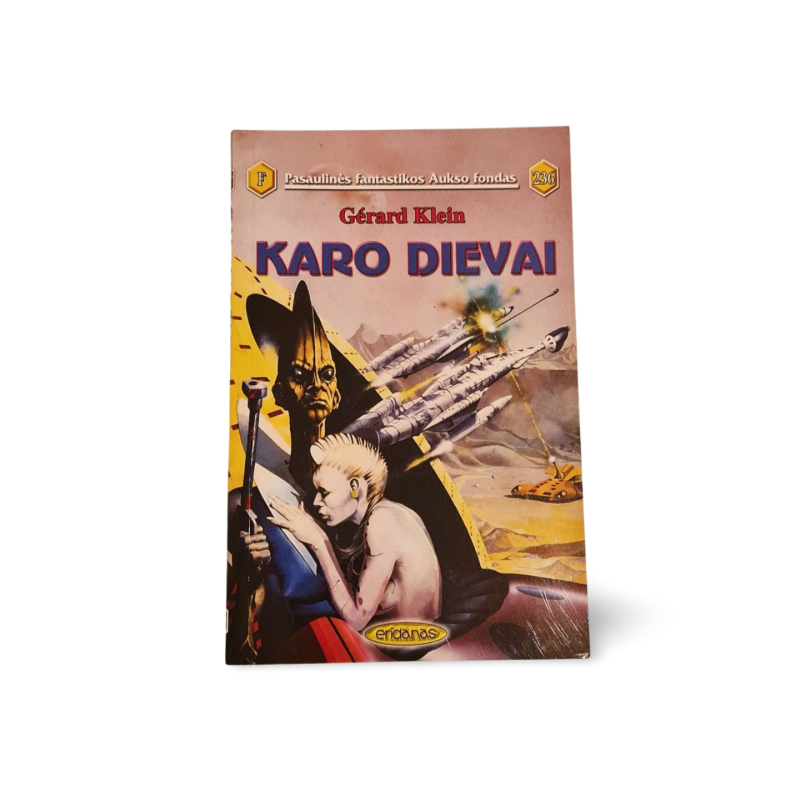 Karo dievai  Gérard Klein  F 246