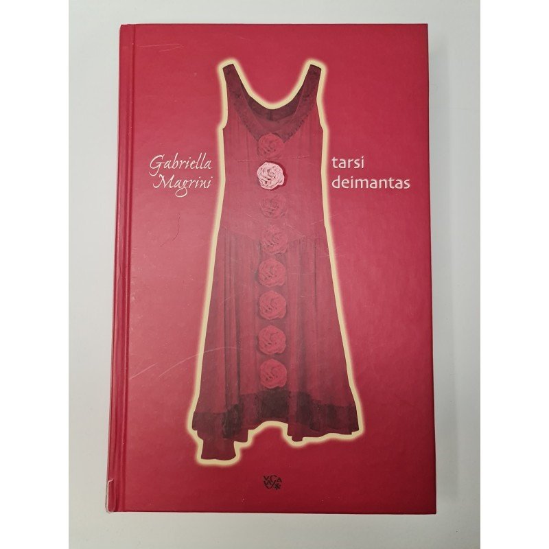 Tarsi deimantas – Gabriella Magrini