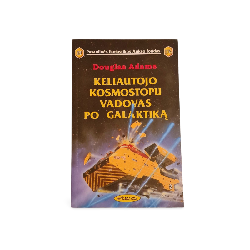 Keliauotojo kosmostopu vadovas po galaktiką  Douglas Adams  SF 176