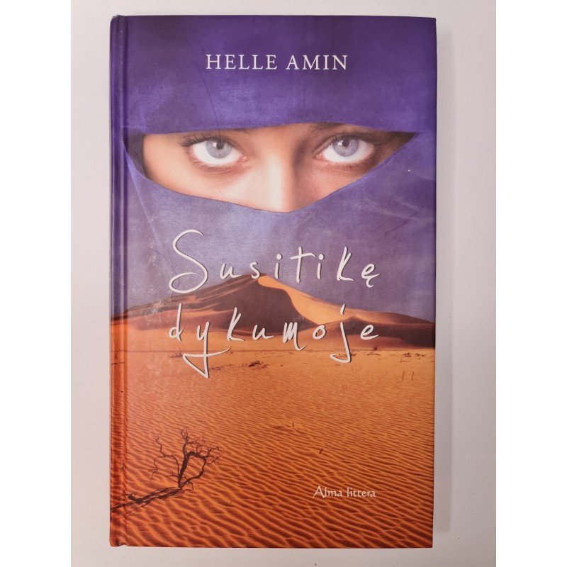 Susitikę dykumoje – Amin Helle