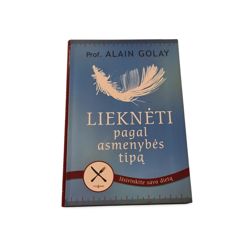 Lieknėti pagal asmenybės tipą  Alain Golay