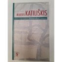 Paskendusi vasara – Marius Katiliškis