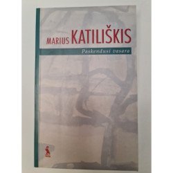 Paskendusi vasara – Marius Katiliškis