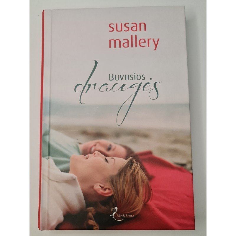 Buvusios draugės – Susan Mallery