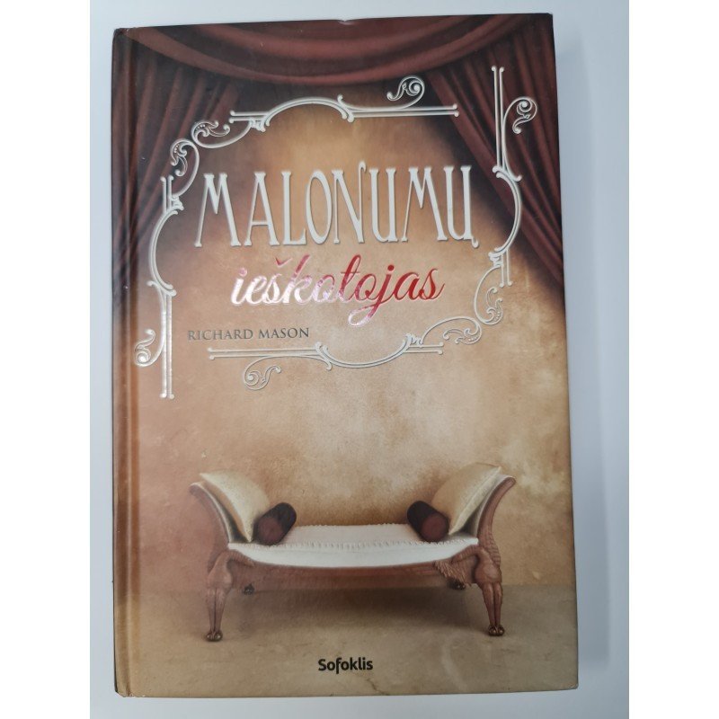 Malonumų ieškotojas – Richard Mason