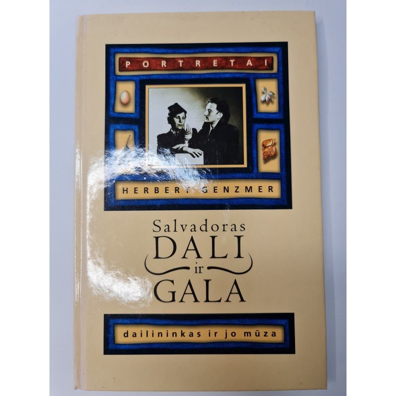 Salvadoras Dali ir Gala dailininkas ir jo mūza – Herbert Genzmer