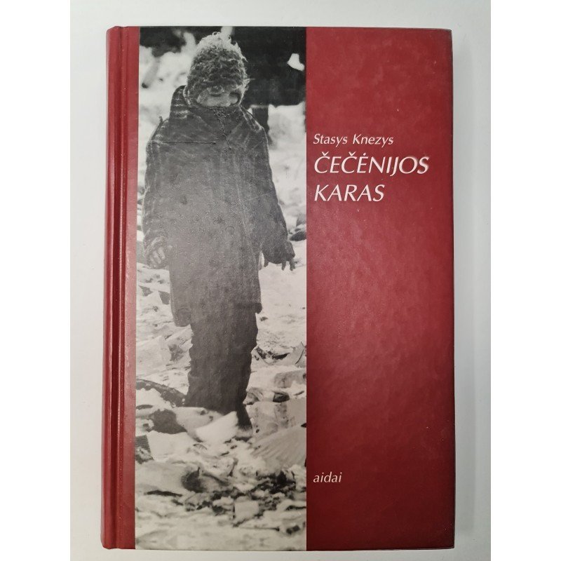 Čečėnijos karas – Stasys Knezys