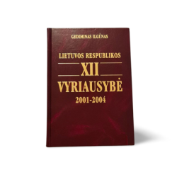 Gediminas Ilgūnas Lietuvos Respublikos XII Vyriausybė 2001 2004