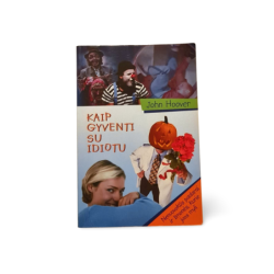 Kaip gyventi su idiotu  John Hoover