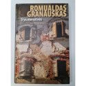 Trys vienatvės – Romualdas Granauskas