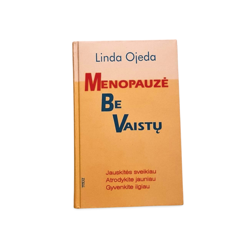 Menopauzė be vaistų  Linda Ojeda