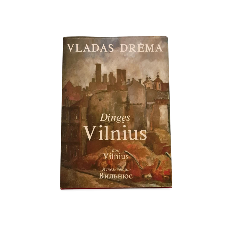 Dingęs Vilnius  Vladas Drėma