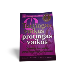 Turtingas vaikas  protingas vaikas  Robertas Kijosakis, Šeron L. Lechter