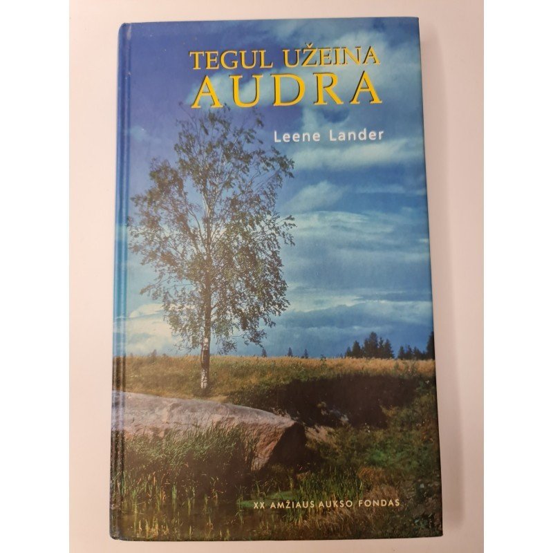 Tegul užeina audra – Leena Lander