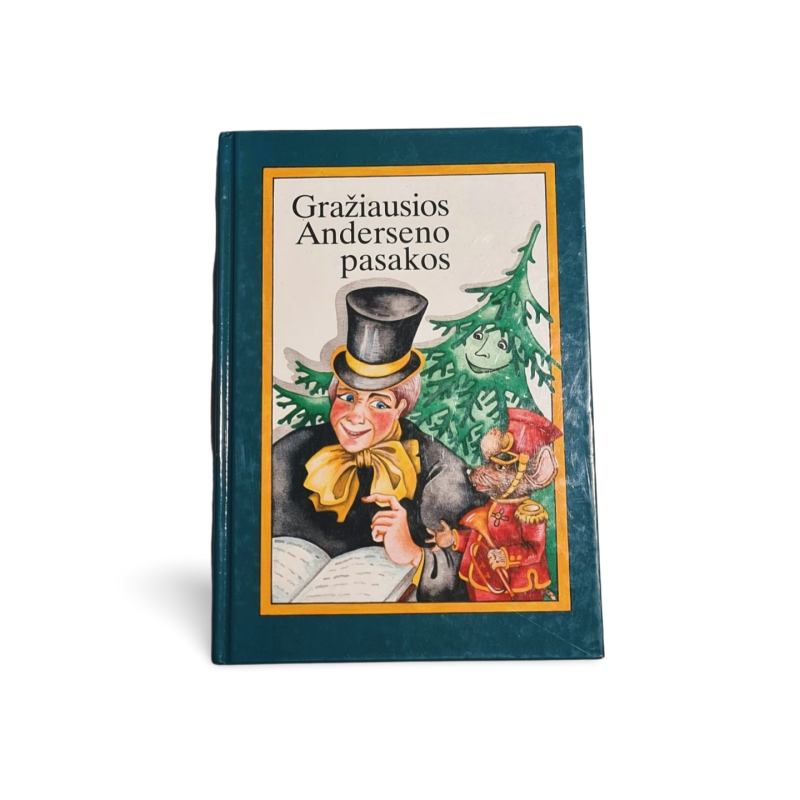 Gražiausios Anderseno pasakos Hans Christian Andersen