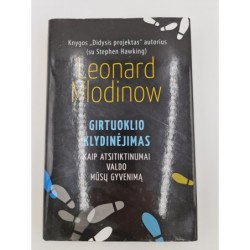 Girtuoklio klydinėjimas. Kaip atsitiktinumai valdo mūsų gyvenimą – Leonard Mlodinow