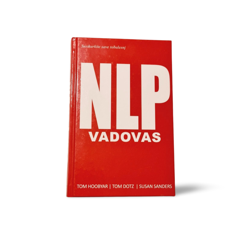 Tom Hoobyar Tom Dotz Susan Sanders NLP vadovas