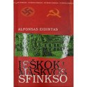 Ieškok Maskvos sfinkso – Alfonsas Eidintas