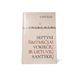 Vydūnas Septyni šimtmečiai vokiečių ir lietuvių santykių