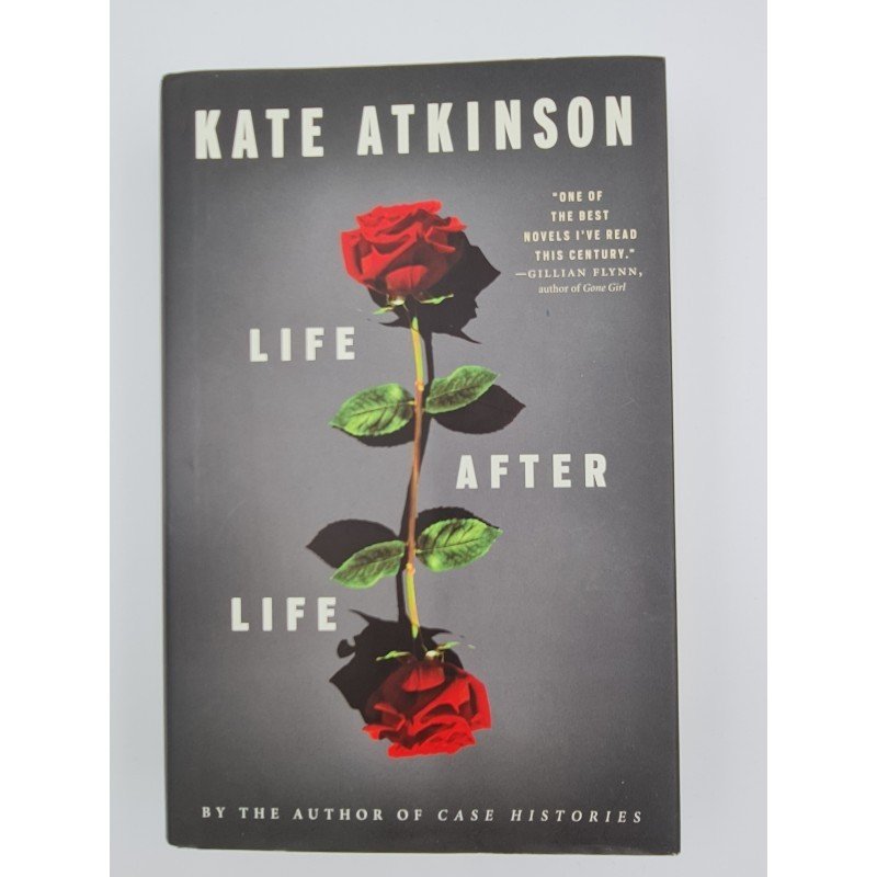 LIFE AFTER LIFE  KATE ATKINSON Anglu kalba