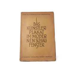 Wolf Sluyterman von Langeweyde Das Künstlerplakat im modernen Schaufenster 1927