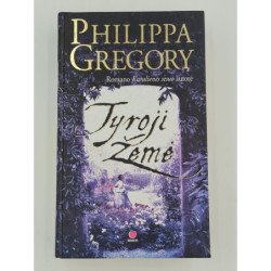 Tyroji žemė – Gregory Philippa