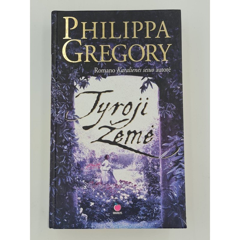Tyroji žemė – Gregory Philippa
