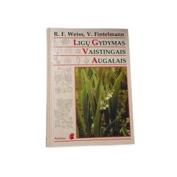 R. F. Weiss V. Fintelmann Ligų gydymas vaistingais augalais