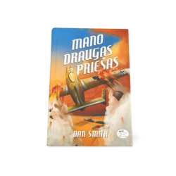 Mano draugas priešas Dan Smith