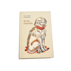 Šunų dainos Leonardas Gutauskas