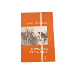 Bernardinų dienoraščiai Julius Sasnauskas