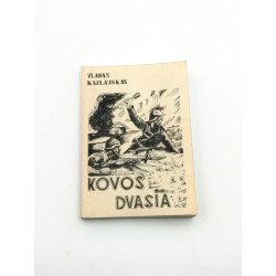 Kovos dvasia Vladas Kazlauskas