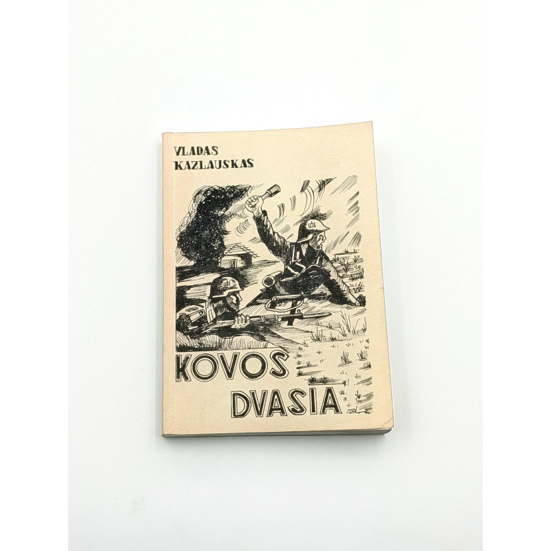 Kovos dvasia Vladas Kazlauskas