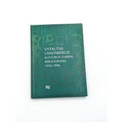 Kultūros darbai Bibliografija 1956 1996 Vytautas Landsbergis