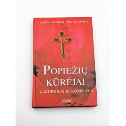 Popiežių kūrėjai Kardinolai ir konklava Crista Kramer von Reisswitz