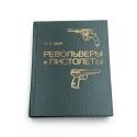 Revolvery i pistolety [Револьверы и пистолеты] A. B. Žuk [А. Б. Жук]