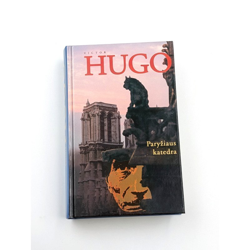 Paryžiaus katedra – Victor Hugo