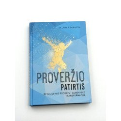 Proveržio patirtis – Dr. John F. Demartini