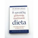 8 savaičių glikemiją mažinanti dieta – Dr. Michael Mosley