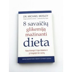 8 savaičių glikemiją mažinanti dieta – Dr. Michael Mosley