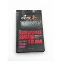 Vadovavimas sopranų stiliumi – Deborah Himsel