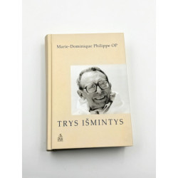 Trys išmintys – Marie-Dominique Philippe OP