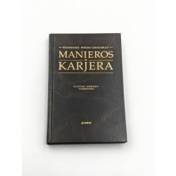 Manieros ir karjera – Rosemarie Wrede-Grischkat