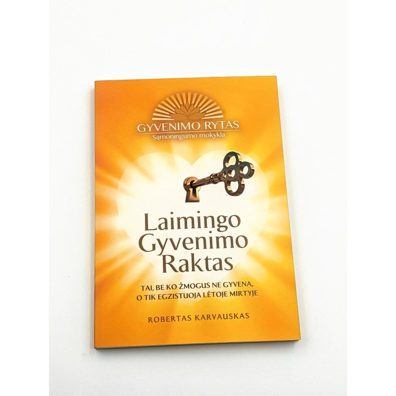 Laimingo gyvenimo raktas – Robertas Karvauskas